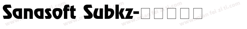 Sanasoft Subkz字体转换